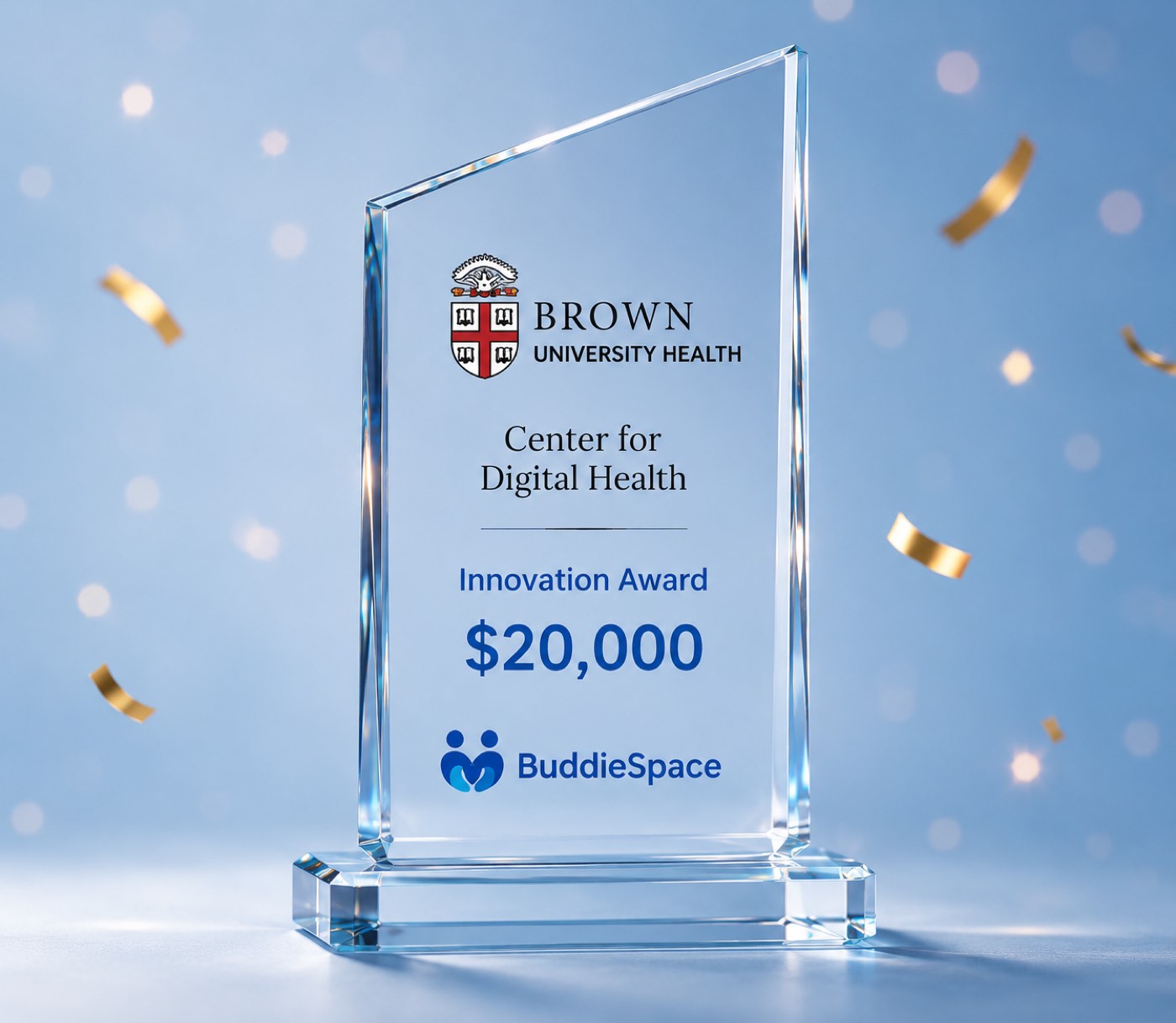 BuddieSpace $20,000 Brown University Health Innovation Award trophy