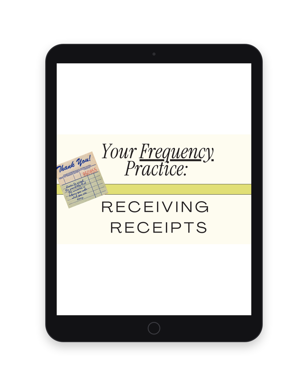 Your Frequency Practice: Receiving Receipts on an iPad