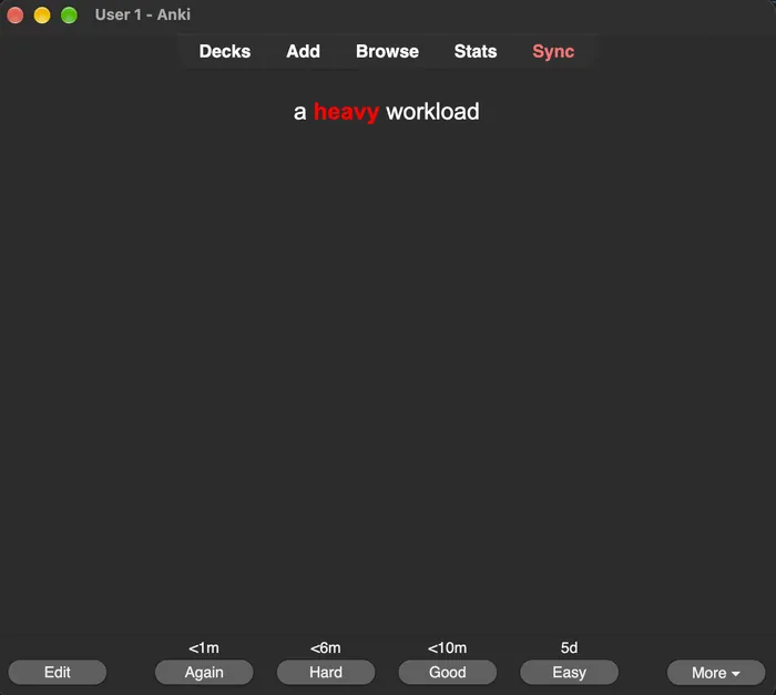The card back that reads: a heavy workload, with four buttons: Again, Hard, Good, Easy