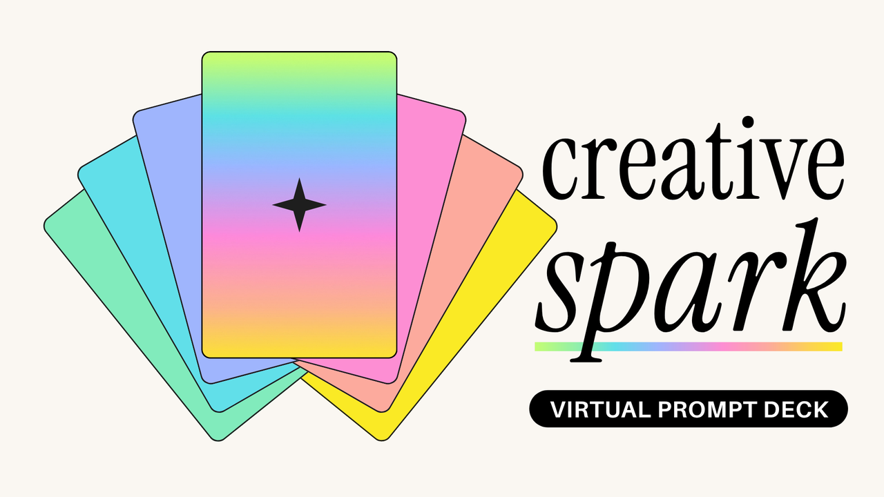 A fan of seven colourful cards, the front one shaded in the rainbow aura with a sparkle, beside the words creative spark, virtual prompt deck.