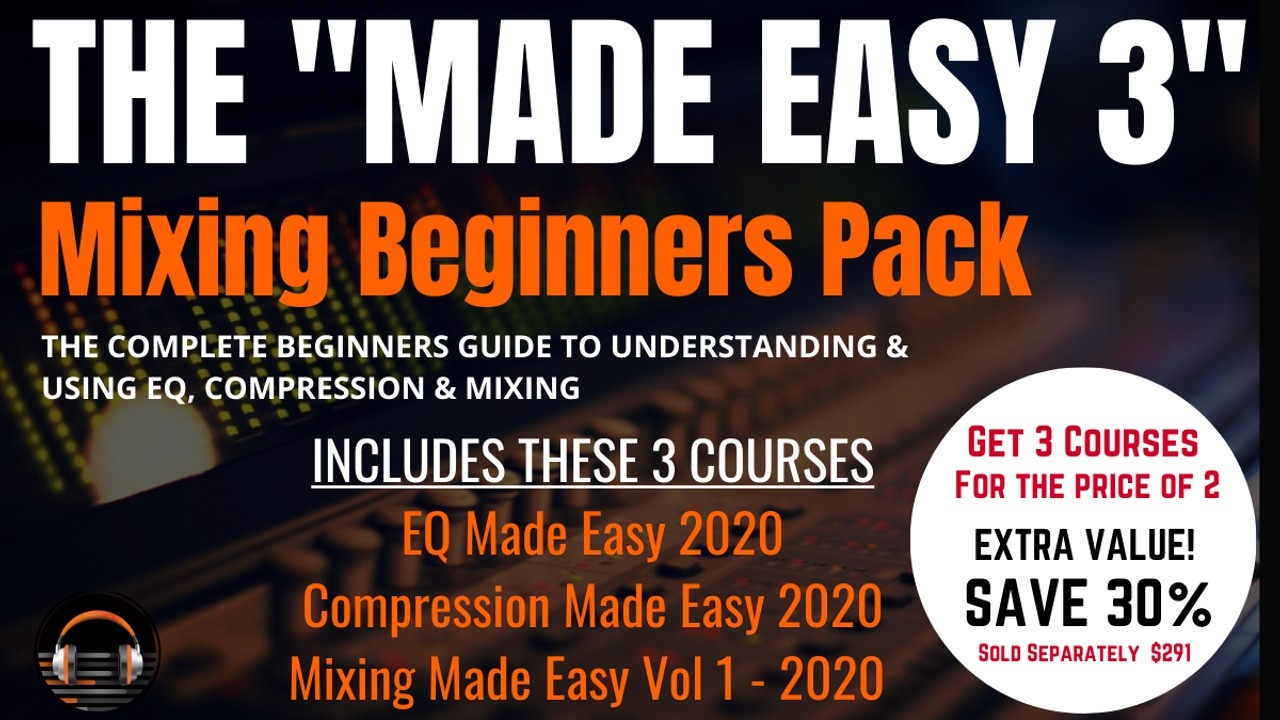 Mixing Beginners 3 Course Pack